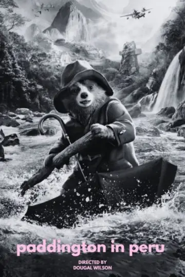 Plakat do filmu "Paddington w Peru" #832831