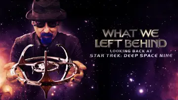 Zasłona do filmu "What We Left Behind: Looking Back at Star Trek: Deep Space Nine" #1044590