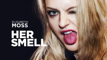 Zasłona do filmu "Her Smell" #660069