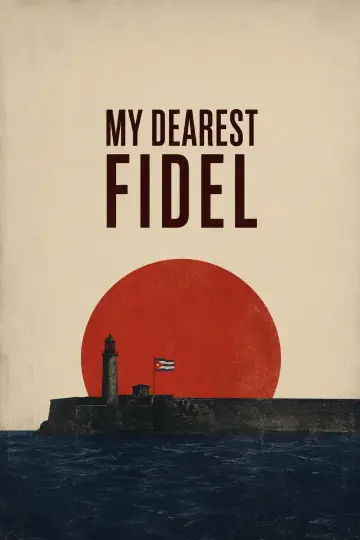 My Dearest Fidel plakat