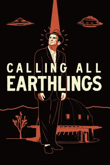 Calling All Earthlings plakat