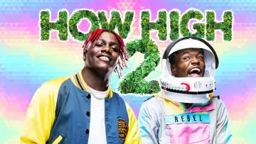 Zasłona do filmu "How High 2" #1038621