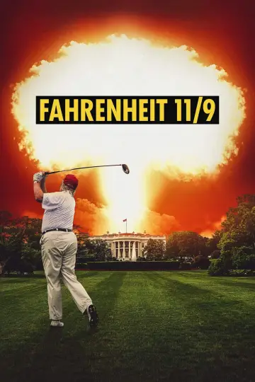 Plakat do filmu "Fahrenheit 11/9" #349243