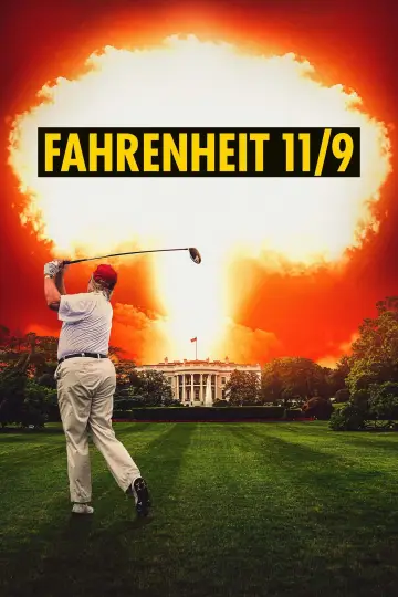 Plakat do filmu "Fahrenheit 11/9" #349244
