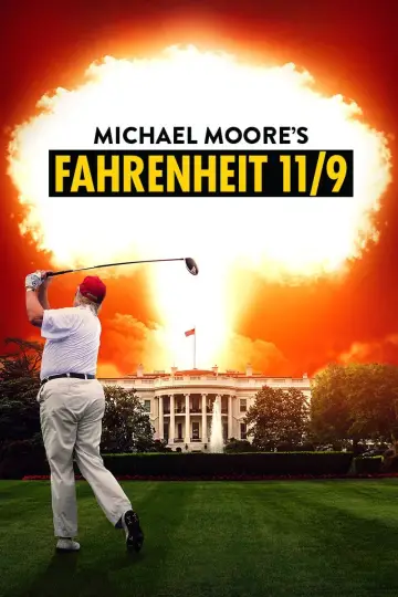 Plakat do filmu "Fahrenheit 11/9" #349246