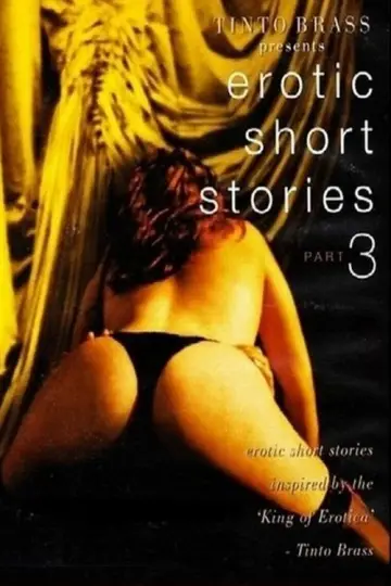 Plakat do filmu "Tinto Brass Presents Erotic Short Stories: Part 3 - Hold My Wrists Tight" #1113489