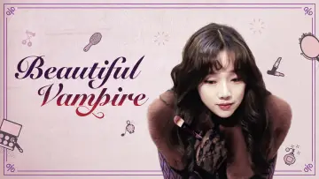 Wideo do filmu 뷰티풀 뱀파이어 — Beautiful Vampire_EN_Trailer