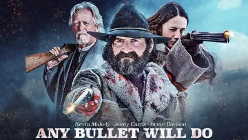 Zasłona do filmu "Any Bullet Will Do" #1587785