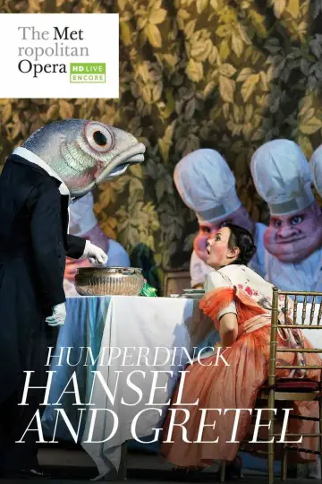 Plakat do filmu "The Metropolitan Opera: Hansel and Gretel" #425662