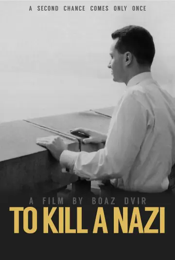 To Kill a Nazi plakat
