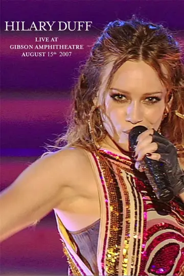 Hilary Duff: Live at Gibson Amphitheatre plakat