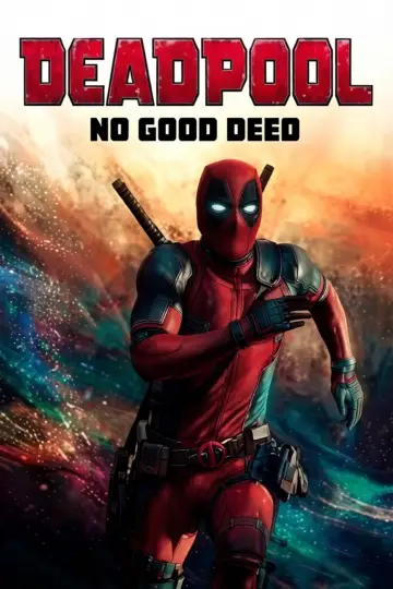Plakat do filmu "Deadpool: No Good Deed" #990782
