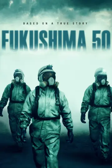 Plakat do filmu "Fukushima 50" #1056909