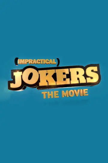 Plakat do filmu "Impractical Jokers: The Movie" #1096108