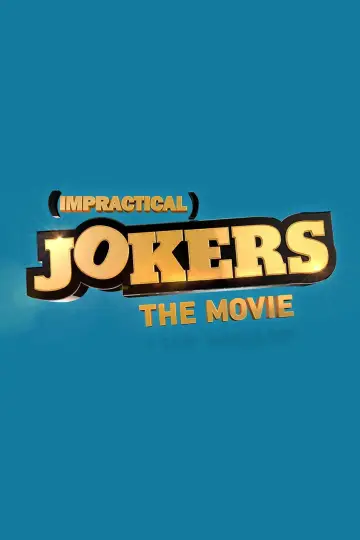 Plakat do filmu "Impractical Jokers: The Movie" #1096109