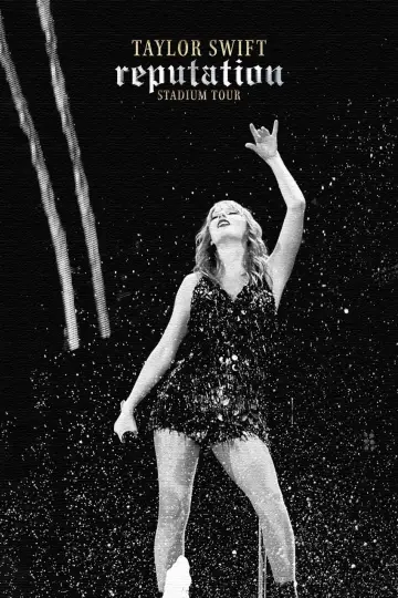 Plakat do filmu "Taylor Swift: Reputation Stadium Tour" #86154
