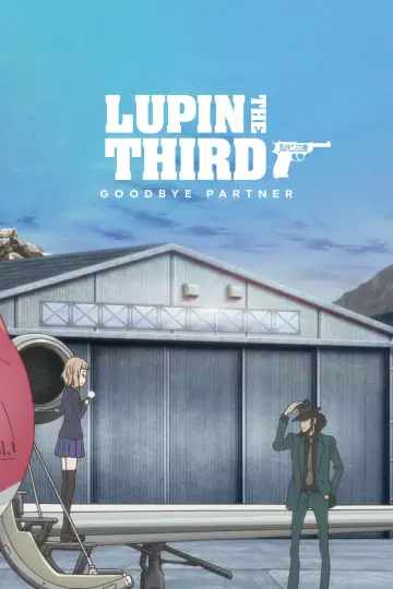 Lupin III: Goodbye Partner