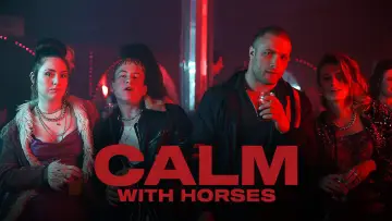 Zasłona do filmu "Calm with Horses" #356029