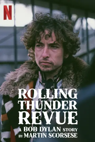 Plakat do filmu "Rolling Thunder Revue: Opowieść o Bobie Dylanie od Martina Scorsese" #1098658