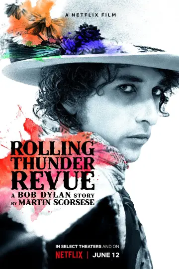 Plakat do filmu "Rolling Thunder Revue: Opowieść o Bobie Dylanie od Martina Scorsese" #153909
