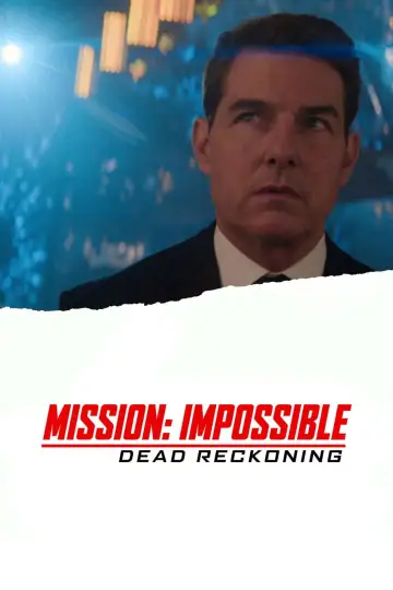Plakat do filmu "Mission: Impossible - Dead Reckoning Part One" #569600