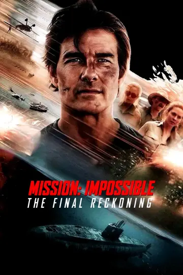 Mission: Impossible - The Final Reckoning