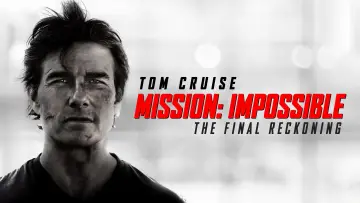 Zasłona do filmu "Mission: Impossible - The Final Reckoning" #515128
