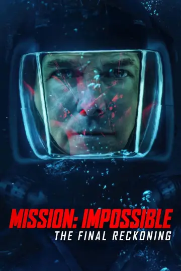 Plakat do filmu "Mission: Impossible - The Final Reckoning" #515890