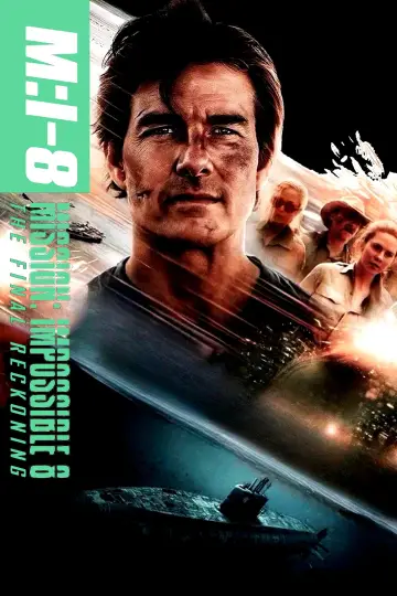 Plakat do filmu "Mission: Impossible - The Final Reckoning" #515965