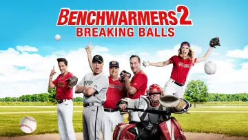 Zasłona do filmu "Benchwarmers 2: Breaking Balls" #1052351