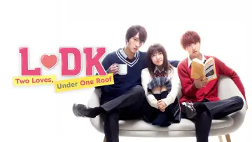 Zasłona do filmu "L♡DK ひとつ屋根の下、「スキ」がふたつ。" #1186690