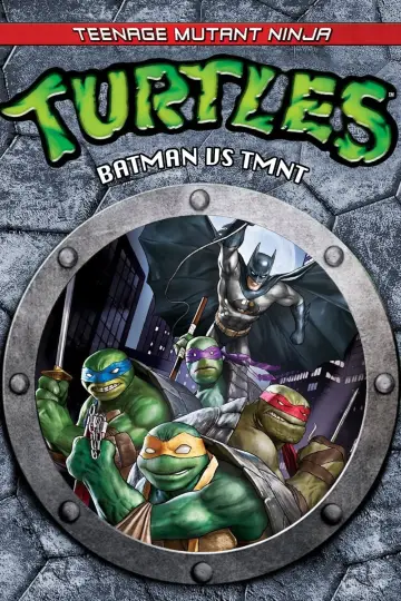 Plakat do filmu "Batman kontra Wojownicze Żółwie Ninja" #237150