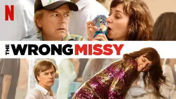 Zasłona do filmu "Niewłaściwa Missy" #113939