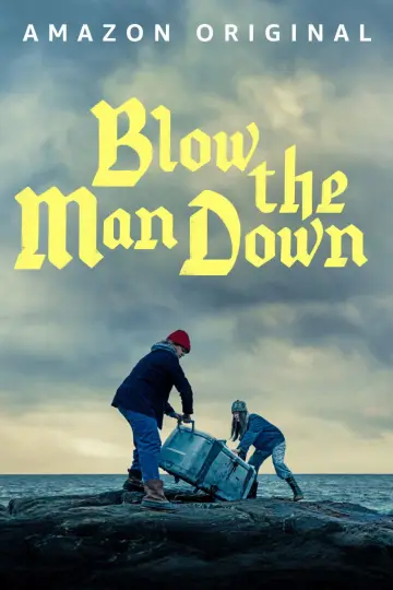 Plakat do filmu "Blow the Man Down" #1066652