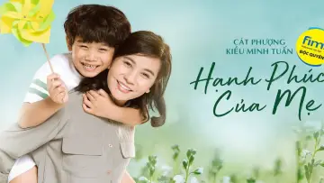 Zasłona do filmu "Hạnh Phúc Của Mẹ" #1181170