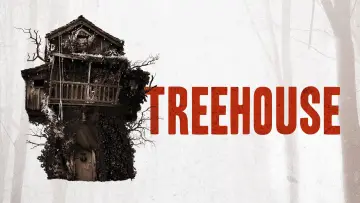 Zasłona do filmu "Into the Dark 6: Treehouse" #719341