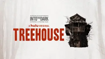 Zasłona do filmu "Into the Dark 6: Treehouse" #719342