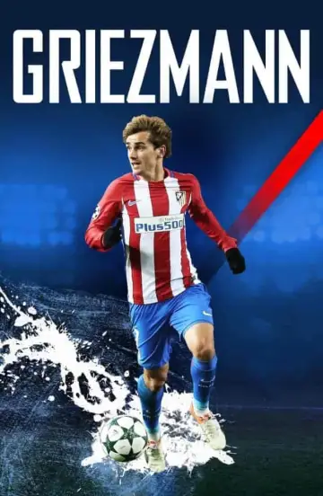 Plakat do filmu "Antoine Griezmann: Historia legendy" #402064