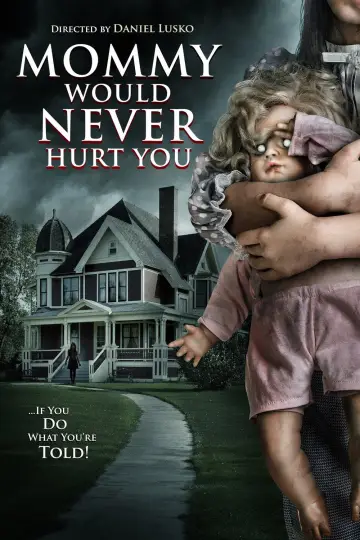 Mamusia nigdy cię nie skrzywdzi (2019)