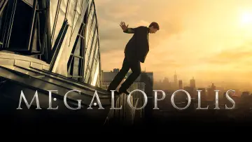 Zasłona do filmu "Megalopolis" #595950