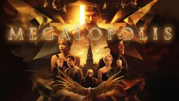 Zasłona do filmu "Megalopolis" #595953