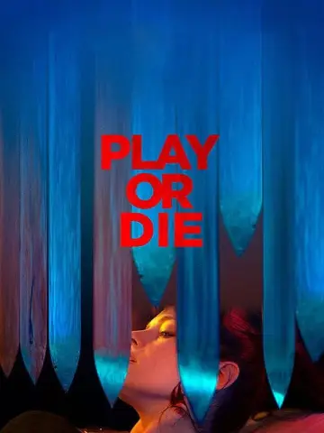 Plakat do filmu "Play or Die" #1559183