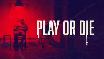 Zasłona do filmu "Play or Die" #363055