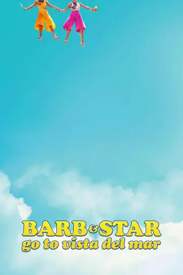 Plakat do filmu "Barb i Star jadą do Vista Del Mar" #1014569