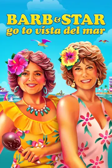 Plakat do filmu "Barb i Star jadą do Vista Del Mar" #140142