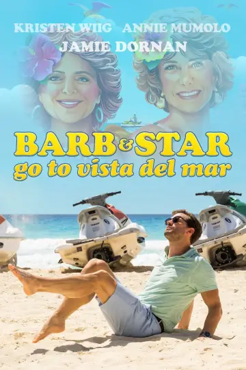 Plakat do filmu "Barb i Star jadą do Vista Del Mar" #364547