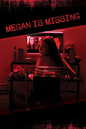 Plakat do filmu "Megan is Missing" #803947