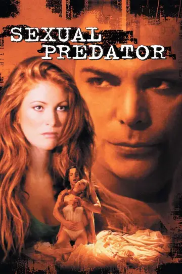 Plakat do filmu "Sexual Predator" #1095195