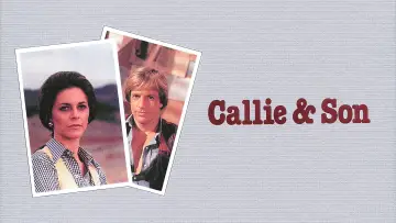 Zasłona do filmu "Callie & Son" #1100342