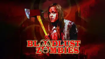 Zasłona do filmu "Bloodlust Zombies" #641837